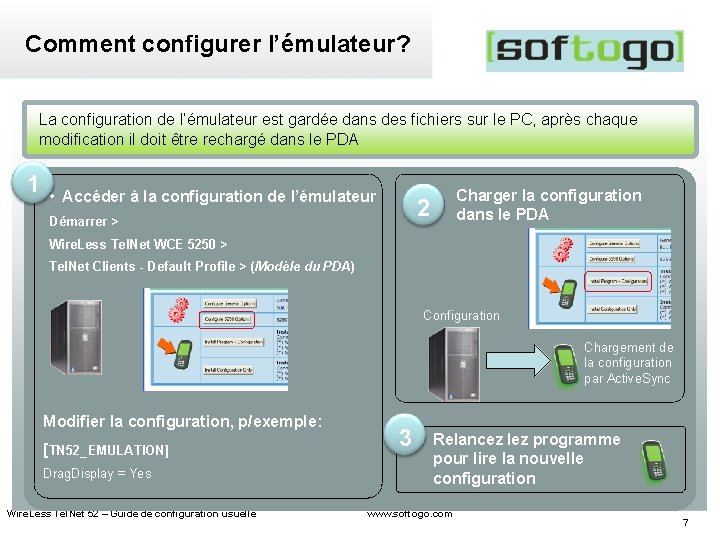 Comment configurer l’émulateur? La configuration de l’émulateur est gardée dans des fichiers sur le