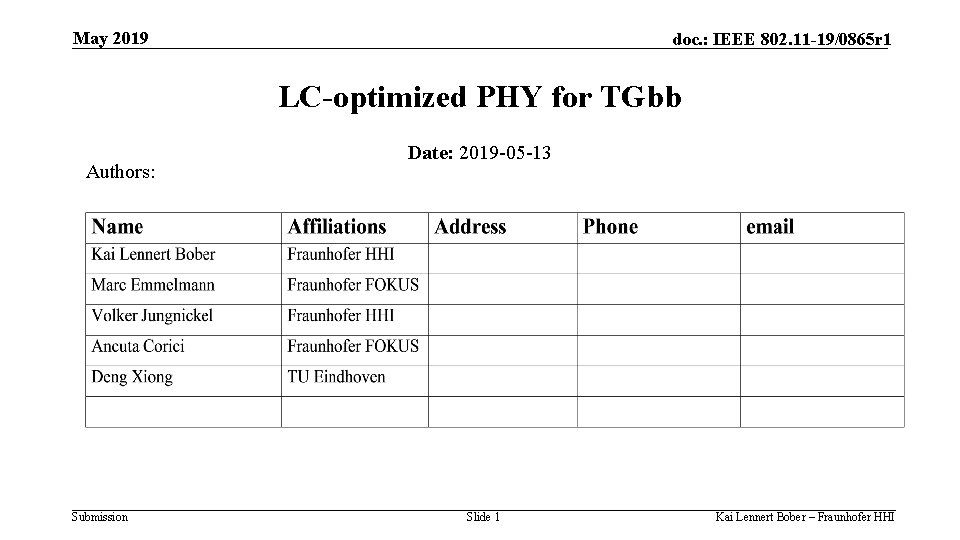 May 2019 doc. : IEEE 802. 11 -19/0865 r 1 LC-optimized PHY for TGbb