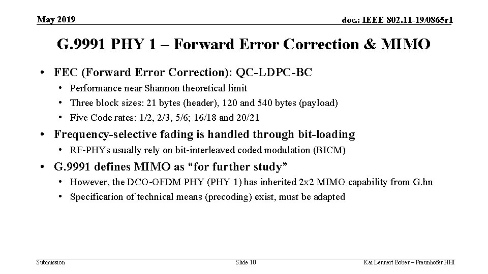 May 2019 doc. : IEEE 802. 11 -19/0865 r 1 G. 9991 PHY 1