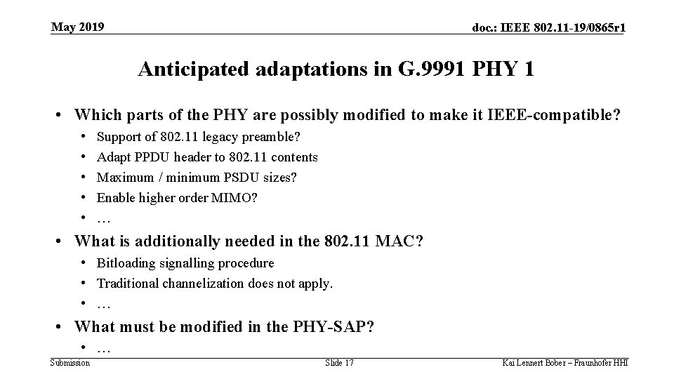 May 2019 doc. : IEEE 802. 11 -19/0865 r 1 Anticipated adaptations in G.