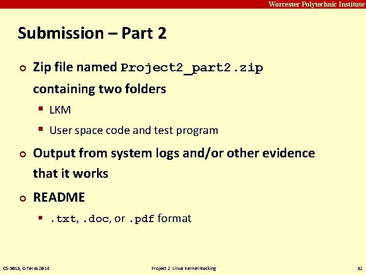 Carnegie Mellon Worcester Polytechnic Institute Submission – Part 2 ¢ Zip file named Project Carnegie Mellon Worcester Polytechnic Institute Submission – Part 2 ¢ Zip file named Project