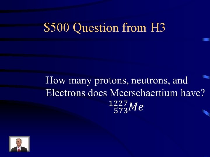 $500 Question from H 3 