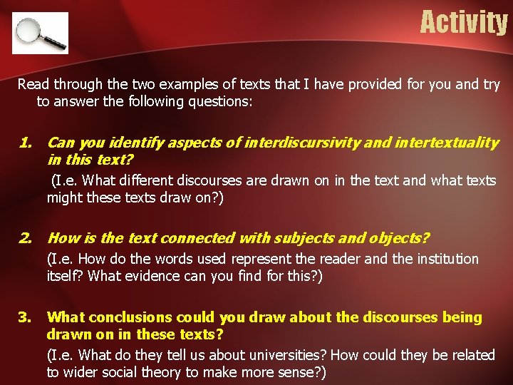 Activity Read through the two examples of texts that I have provided for you