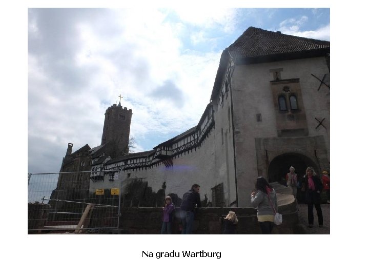 Na gradu Wartburg 