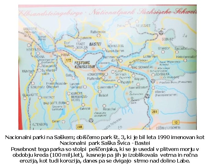 Nacionalni parki na Saškem; obiščemo park št. 3, ki je bil leta 1990 imenovan