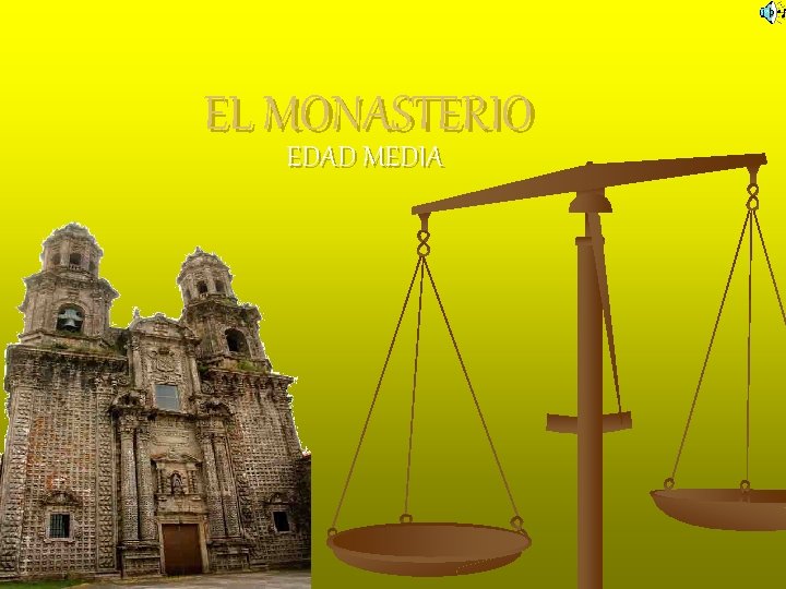 EL MONASTERIO EDAD MEDIA 
