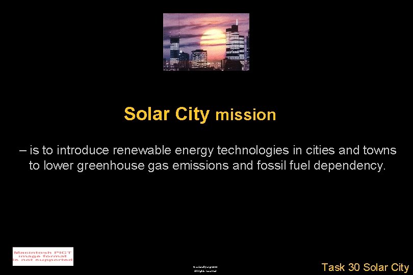 Solar City mission – is to introduce renewable energy technologies in cities and towns