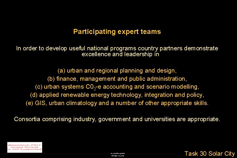 Participating expert teams In order to develop useful national programs country partners demonstrate excellence