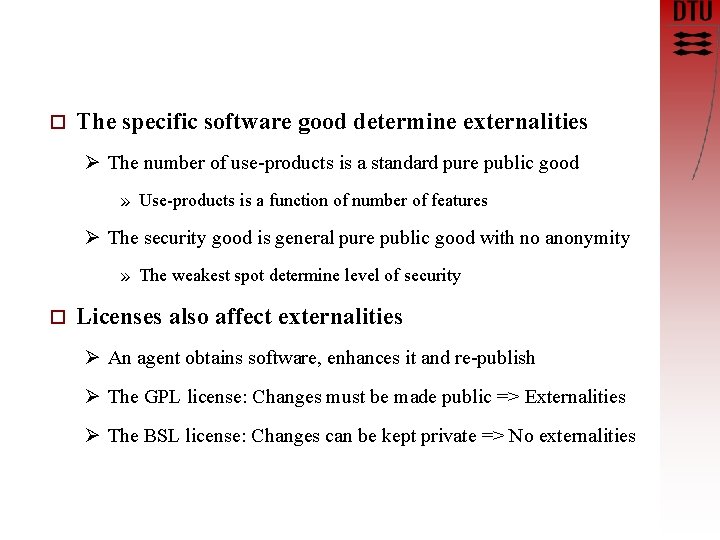 o The specific software good determine externalities Ø The number of use-products is a