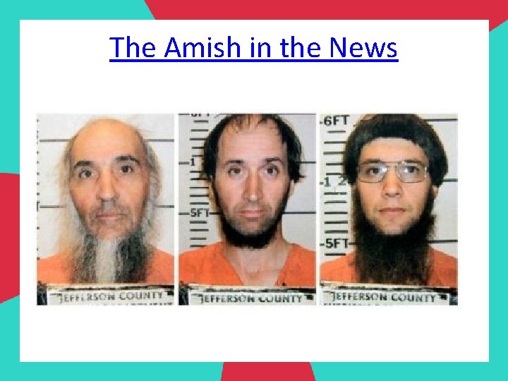 The Amish in the News 