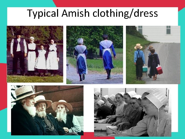 Typical Amish clothing/dress 