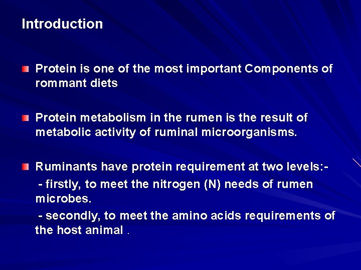 Introduction Protein is one of the most important Components of rommant diets Protein metabolism