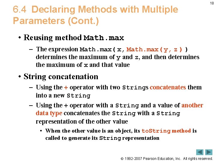 6. 4 Declaring Methods with Multiple Parameters (Cont. ) 18 • Reusing method Math.