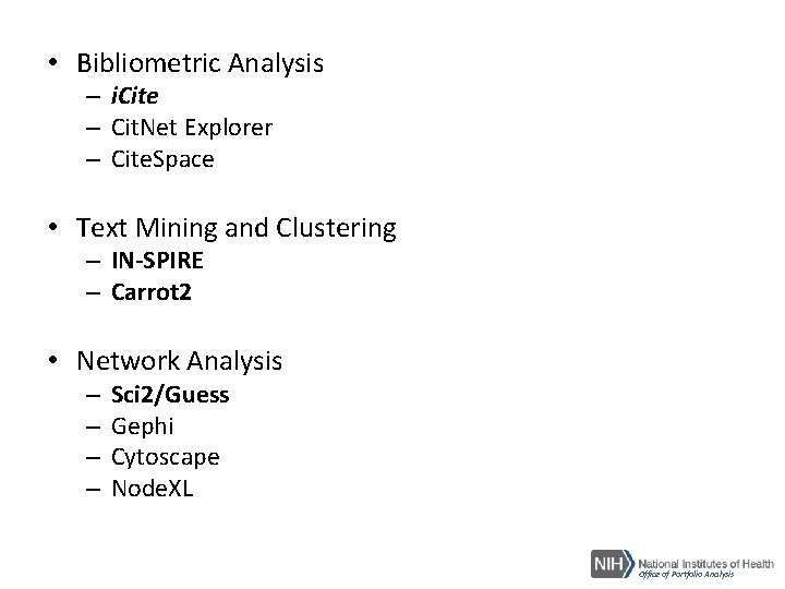  • Bibliometric Analysis – i. Cite – Cit. Net Explorer – Cite. Space
