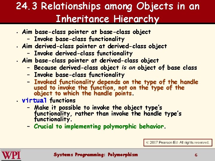 24. 3 Relationships among Objects in an Inheritance Hierarchy § § Aim base-class pointer