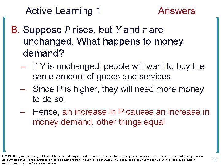 Active Learning 1 Answers B. Suppose P rises, but Y and r are unchanged.