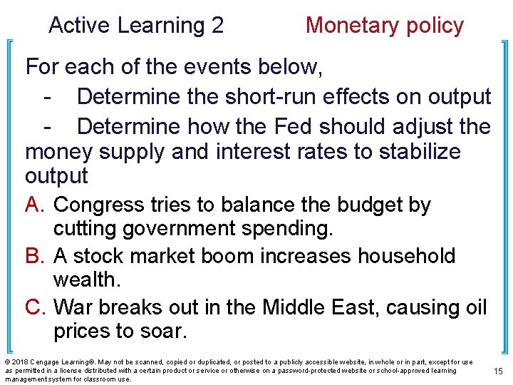 Active Learning 2 Monetary policy For each of the events below, - Determine the