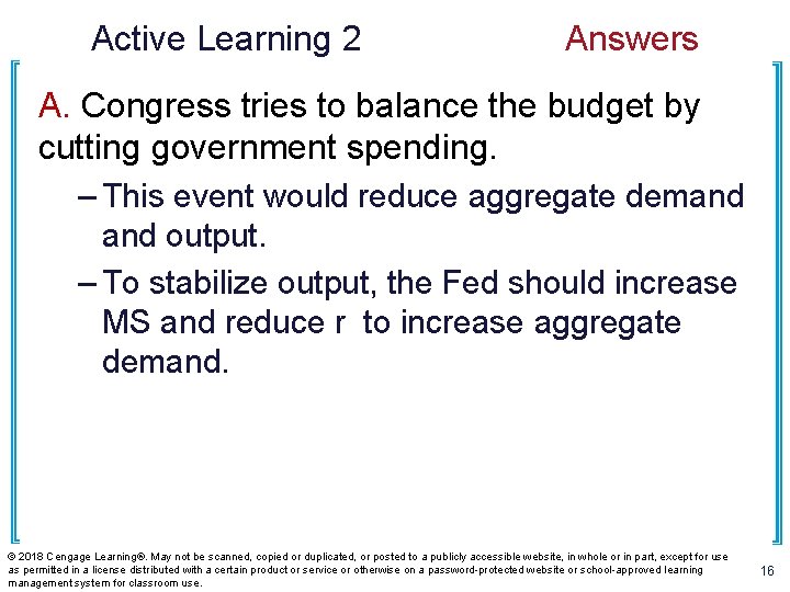 Active Learning 2 Answers A. Congress tries to balance the budget by cutting government