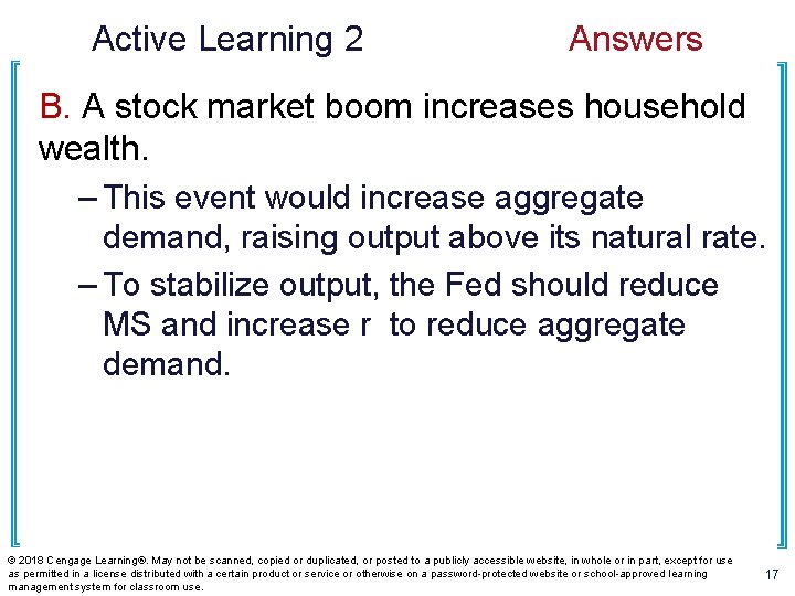 Active Learning 2 Answers B. A stock market boom increases household wealth. – This