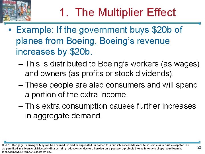 1. The Multiplier Effect • Example: If the government buys $20 b of planes