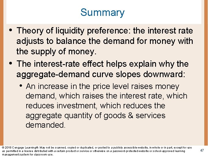 Summary • Theory of liquidity preference: the interest rate • adjusts to balance the