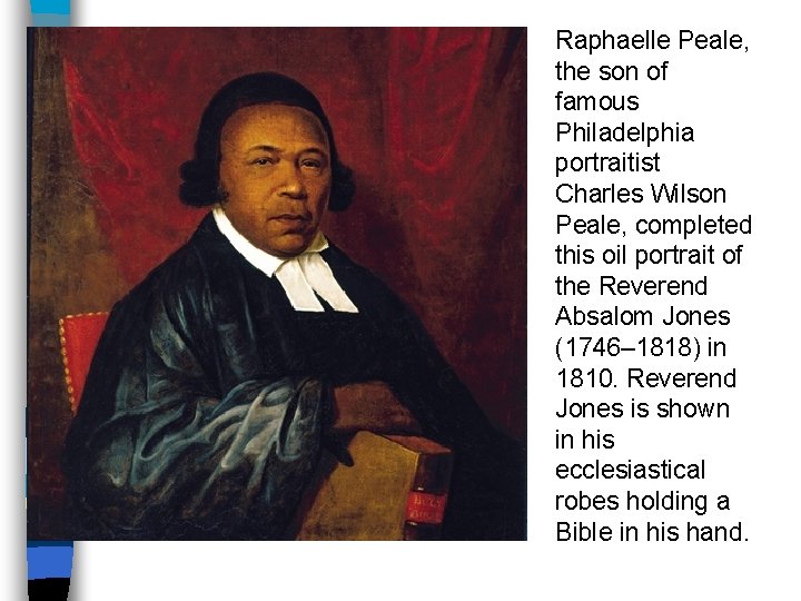 Raphaelle Peale, the son of famous Philadelphia portraitist Charles Wilson Peale, completed this oil Raphaelle Peale, the son of famous Philadelphia portraitist Charles Wilson Peale, completed this oil