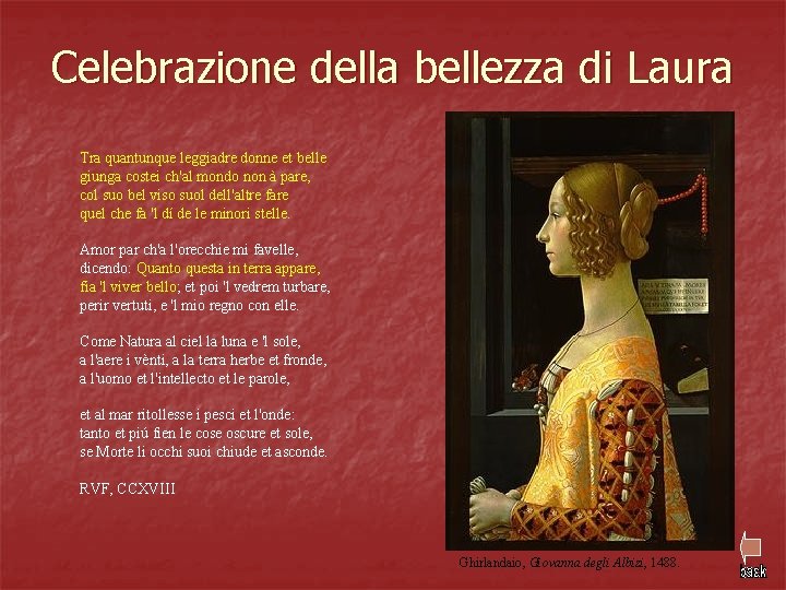 Celebrazione della bellezza di Laura Tra quantunque leggiadre donne et belle giunga costei ch'al