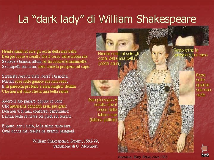La “dark lady” di William Shakespeare Niente simili al sole gli occhi della mia