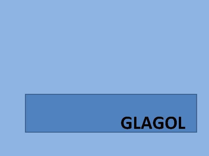 GLAGOL 