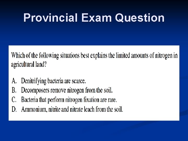 Provincial Exam Question 