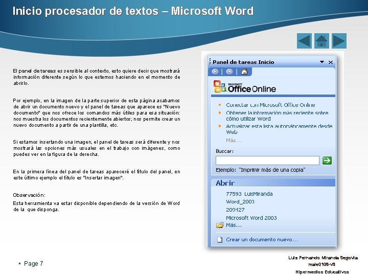 Inicio procesador de textos – Microsoft Word El panel de tareas es sensible al