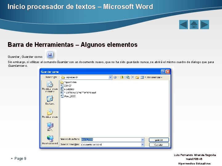 Inicio procesador de textos – Microsoft Word Barra de Herramientas – Algunos elementos Guardar;