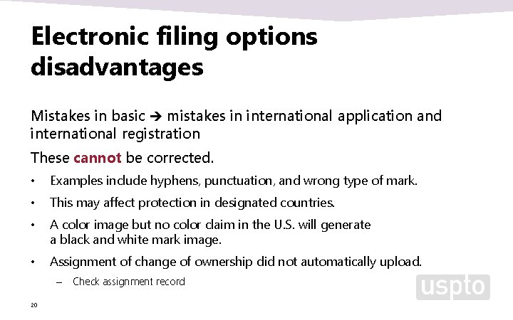 Electronic filing options disadvantages Mistakes in basic mistakes in international application and international registration Electronic filing options disadvantages Mistakes in basic mistakes in international application and international registration