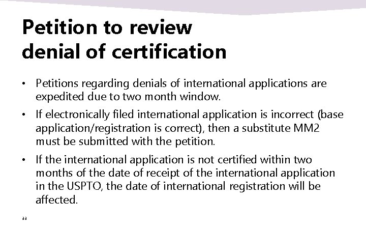 Petition to review denial of certification • Petitions regarding denials of international applications are Petition to review denial of certification • Petitions regarding denials of international applications are