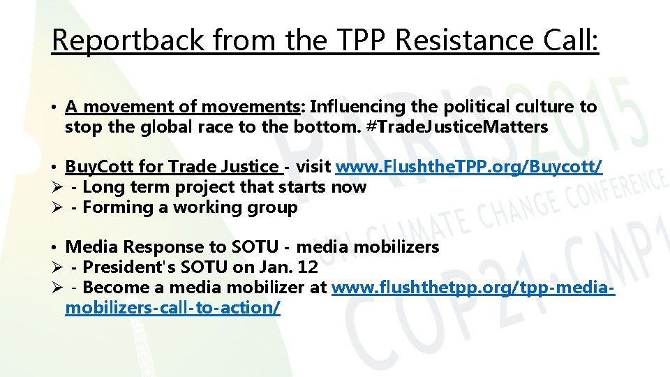 Reportback from the TPP Resistance Call: • A movement of movements: Influencing the political