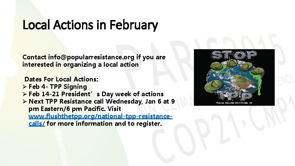 Local Actions in February Contact info@popularresistance. org if you are interested in organizing a