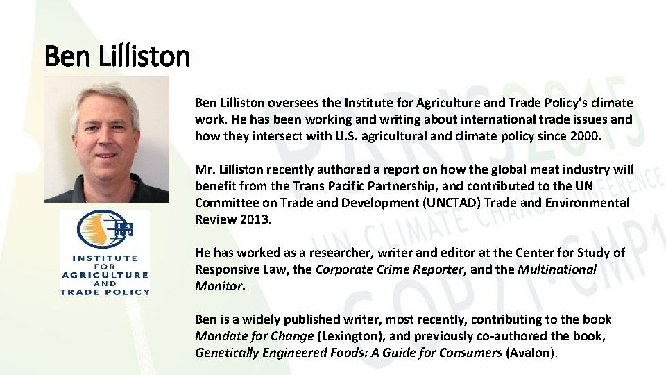 Ben Lilliston oversees the Institute for Agriculture and Trade Policy’s climate work. He has