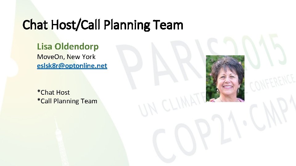 Chat Host/Call Planning Team Lisa Oldendorp Move. On, New York eslsk 8 r@optonline. net