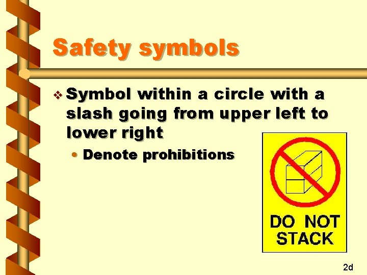 Safety symbols v Symbol within a circle with a slash going from upper left