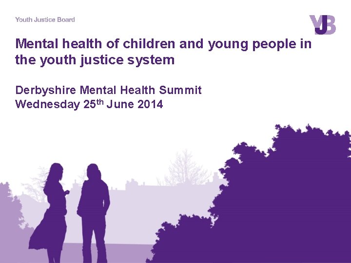 Mental health of children and young people in
