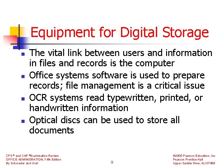 Equipment for Digital Storage n n The vital link between users and information in