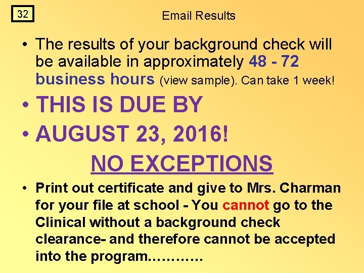 32 Email Results • The results of your background check will be available in 32 Email Results • The results of your background check will be available in