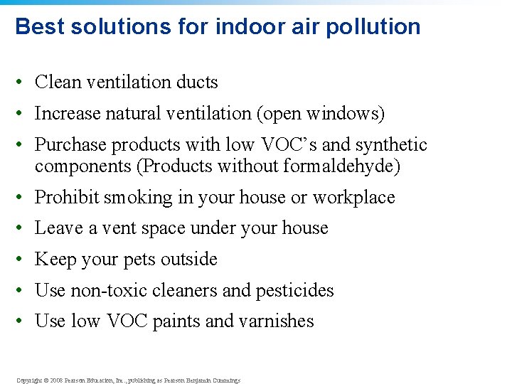 Best solutions for indoor air pollution • Clean ventilation ducts • Increase natural ventilation