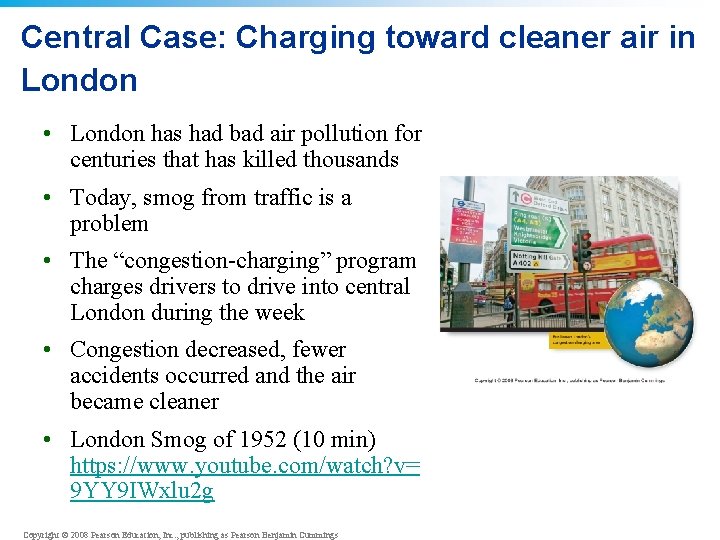 Central Case: Charging toward cleaner air in London • London has had bad air