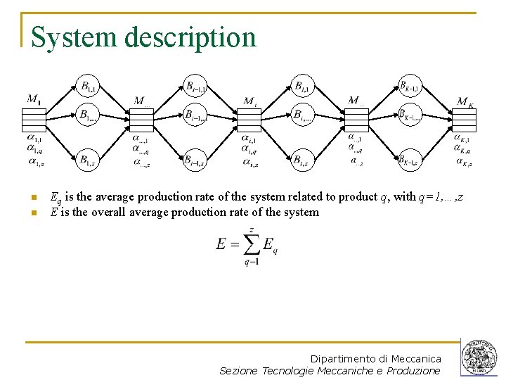 System description n n Eq is the average production rate of the system related