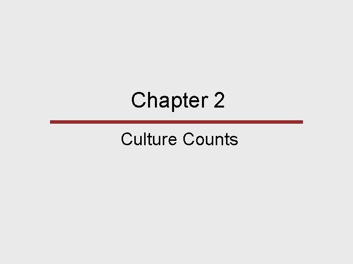 Chapter 2 Culture Counts 