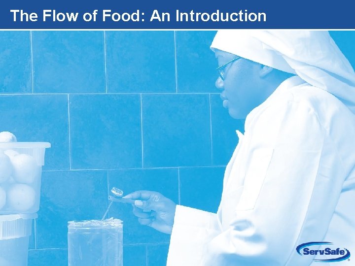 The Flow of Food: An Introduction 5 -1 
