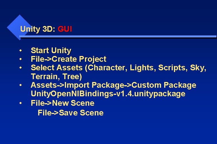 Unity 3 D: GUI • Start Unity • File->Create Project • Select Assets (Character,