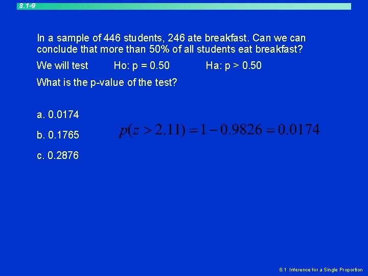 8. 1 -9 In a sample of 446 students, 246 ate breakfast. Can we 8. 1 -9 In a sample of 446 students, 246 ate breakfast. Can we