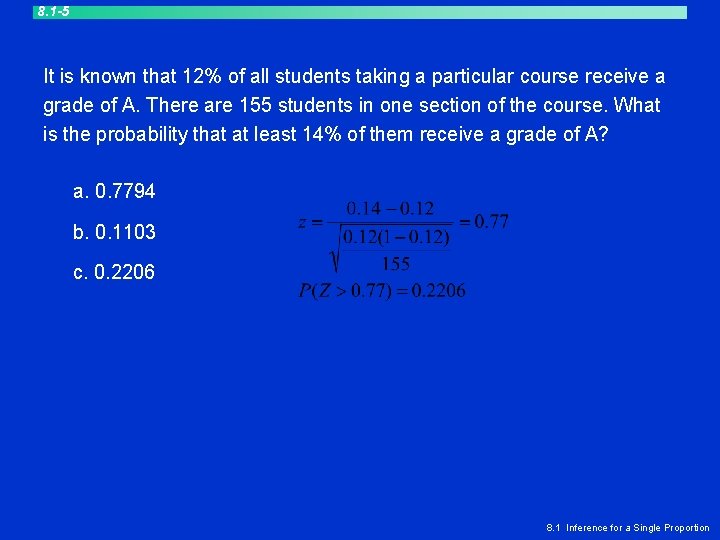 8. 1 -5 It is known that 12% of all students taking a particular 8. 1 -5 It is known that 12% of all students taking a particular